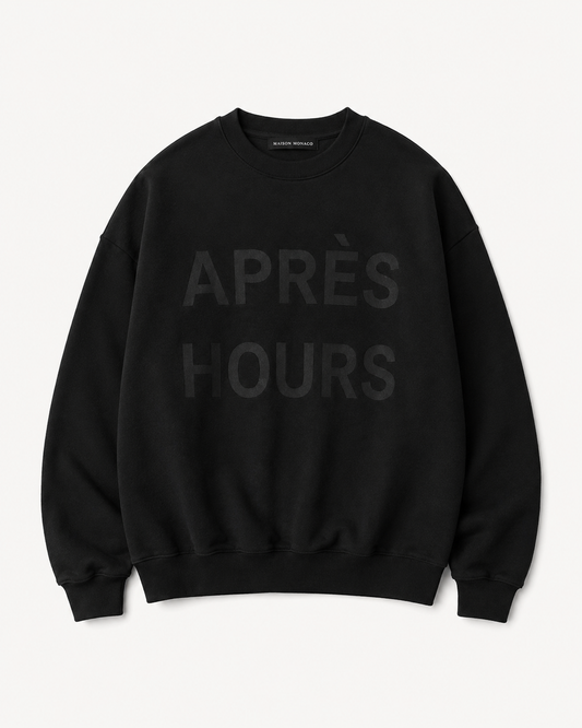 APRES HOURS SWEATSHIRT