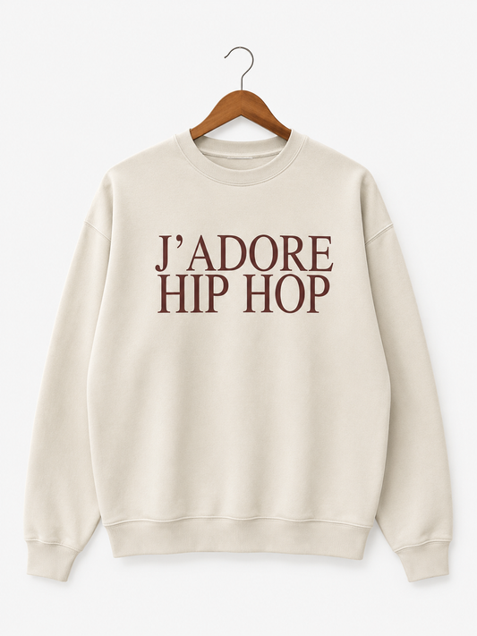 J’ADORE HIP HOP CREWNECK